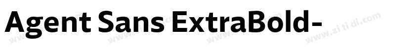 Agent Sans ExtraBold字体转换